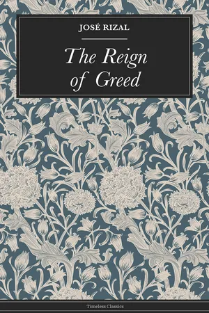 The Reign of Greed