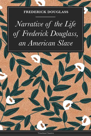 Narrative of the Life of Frederick Douglass, an American Slave