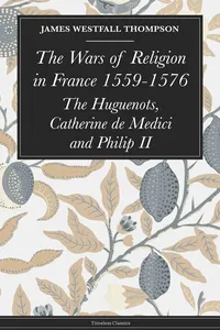 The Wars of Religion in France 1559-1576_cover