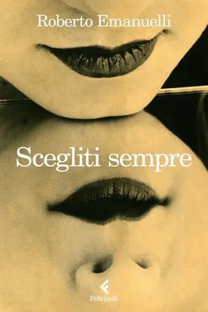 Scegliti sempre