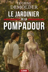 Le Jardinier de la Pompadour