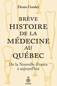 Brève histoire de la médecine au Québec