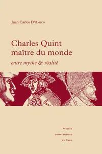Charles Quint maître du monde : entre mythe et réalité_cover