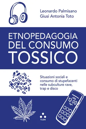 Etnopedagogia del consumo tossico