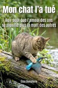 Mon chat l'a tué !