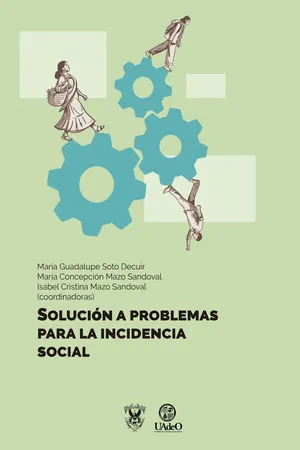 Solución a problemas para la incidencia social