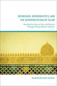 Heidegger, Hermeneutics, and the Interpretation of Islam