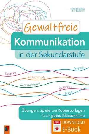 Gewaltfreie Kommunikation in der Sekundarstufe
