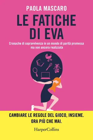 Le fatiche di Eva