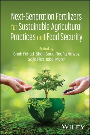 Next-Generation Fertilizers for Sustainable Agricultural Practices and Food Security