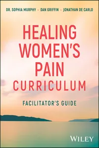 Healing Women's Pain Curriculum, Facilitator Guide_cover