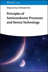 Principles of Semiconductor Processes and Device Technology_cover