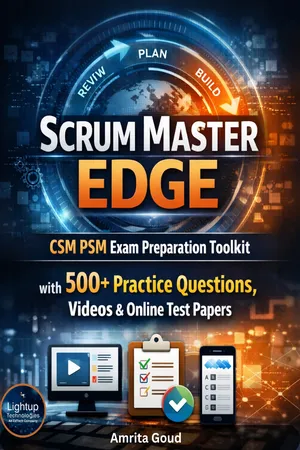 Scrum Master Edge CSMPSM Exam Preparation Toolkit with 500+ Practice Questions, Videos & Online Test Papers
