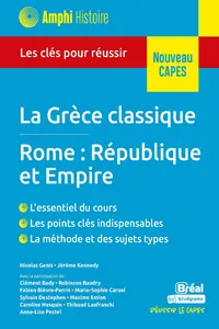 La Grèce classique - Rome : République et Empire - Nouveau CAPES
