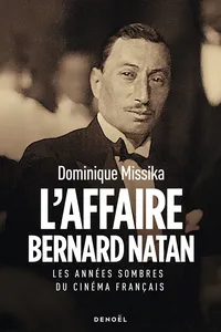 L'Affaire Bernard Natan. Les années sombres du cinéma français_cover