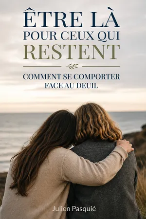 Être là pour ceux qui restent