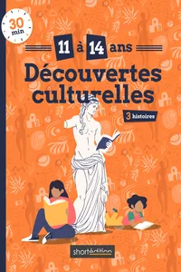 3 histoires : Découvertes culturelles #1