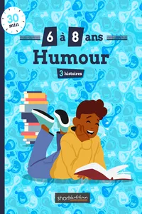 3 histoires : Humour #1