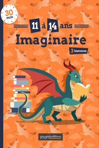 3 histoires : Imaginaire #1