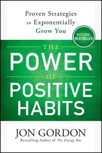 The Power of Positive Habits