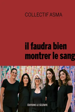 Il faudra bien montrer le sang
