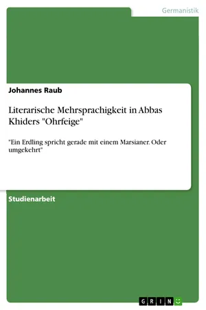 Literarische Mehrsprachigkeit in Abbas Khiders "Ohrfeige"