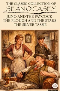 The Classic Collection of Seán O'Casey. Illustrated_cover