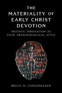 The Materiality of Early Christ Devotion_cover