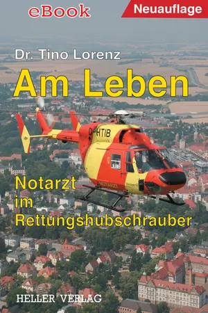 Am Leben - Notarzt im Rettungshubschrauber