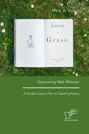 Discovering Walt Whitman. A Guided Lesson Plan for Teaching Poetry