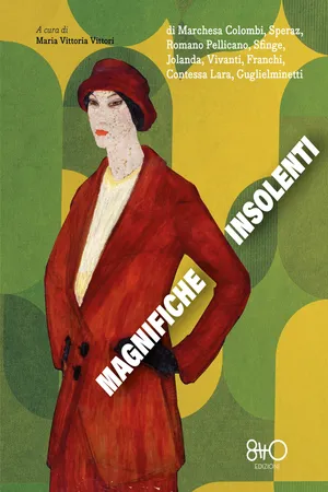 Magnifiche insolenti
