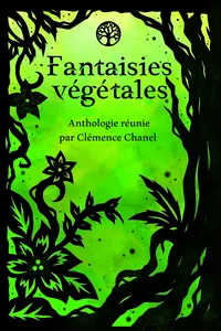 Fantaisies végétales
