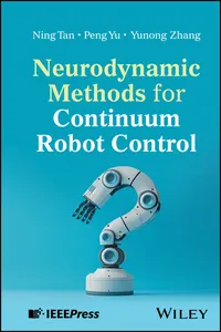 Neurodynamic Methods for Continuum Robot Control_cover