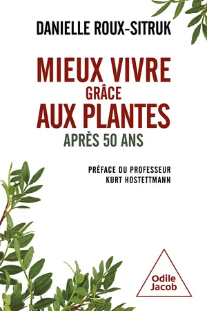 Mieux vivre grâce aux plantes