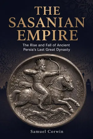 The Sasanian Empire