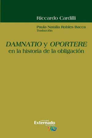 Damnatio y oportere en la historia de la obligación