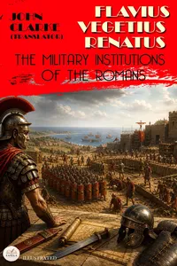 The Military Institutions of the Romans. Illustrated_cover