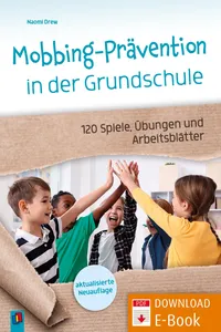 Mobbing-Prävention in der Grundschule, aktualisierte Neuauflage