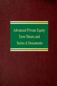 Advanced Private Equity Term Sheets and Series A Documents