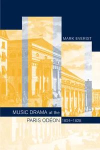 Music Drama at the Paris Odéon, 1824–1828_cover