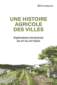 Une histoire agricole des villes