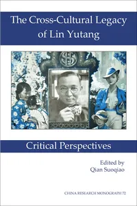 The Cross-Cultural Legacy of Lin Yutang_cover