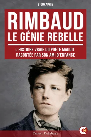 RIMBAUD, Le Génie Rebelle