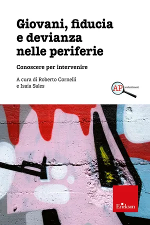 Giovani, fiducia e devianza nelle periferie