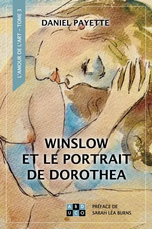 WINSLOW ET LE PORTRAIT DE DOROTHEA