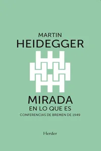 Mirada en lo que es