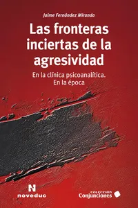 Las fronteras inciertas de la agresividad_cover