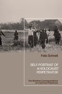 Self-Portrait of a Holocaust Perpetrator