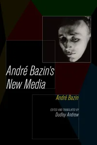 Andre Bazin's New Media_cover