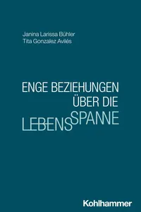 Enge Beziehungen über die Lebensspanne_cover
